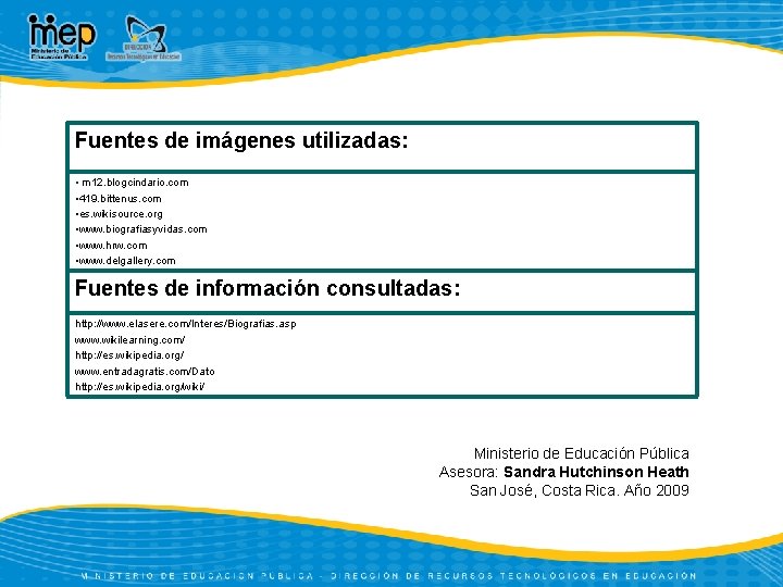 Fuentes de imágenes utilizadas: • m 12. blogcindario. com • 419. bittenus. com •