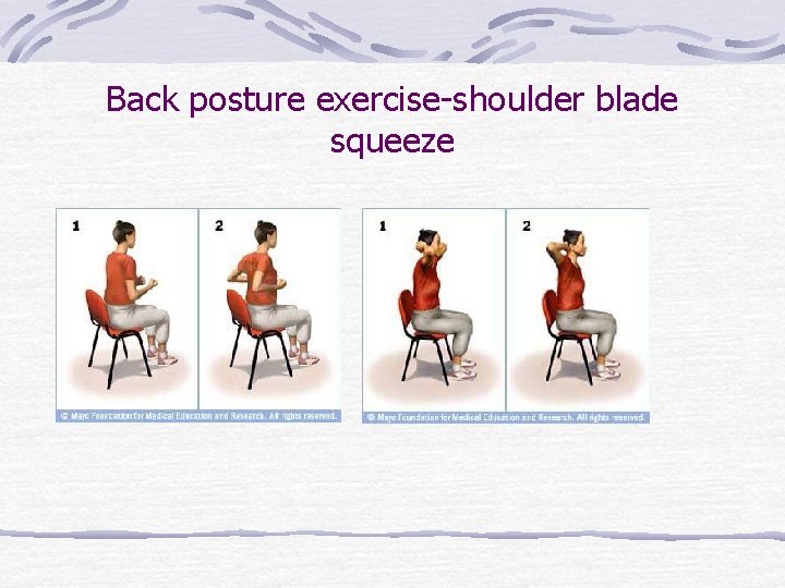 Back posture exercise-shoulder blade squeeze 