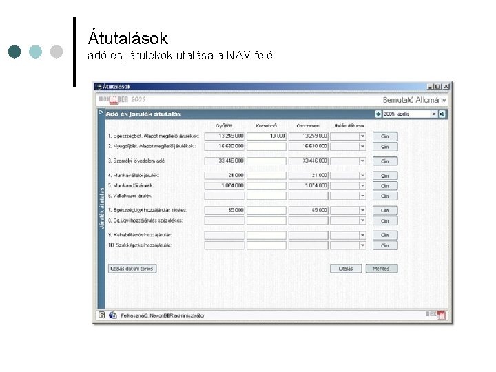 Átutalások adó és járulékok utalása a NAV felé 