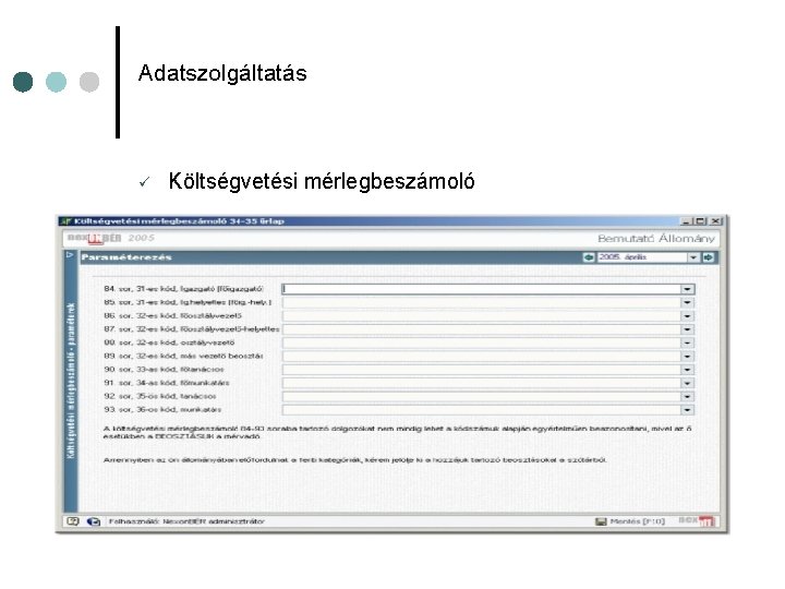 Adatszolgáltatás ü Költségvetési mérlegbeszámoló 