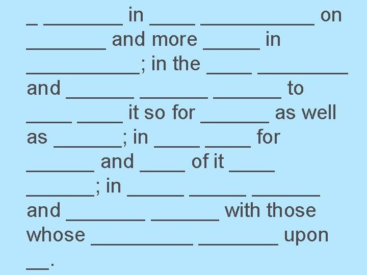 _ _______ in __________ on _______ and more _____ in _____; in the ________