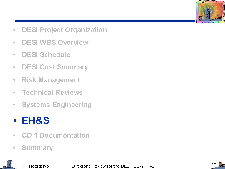  • DESI Project Organization • DESI WBS Overview • DESI Schedule • DESI