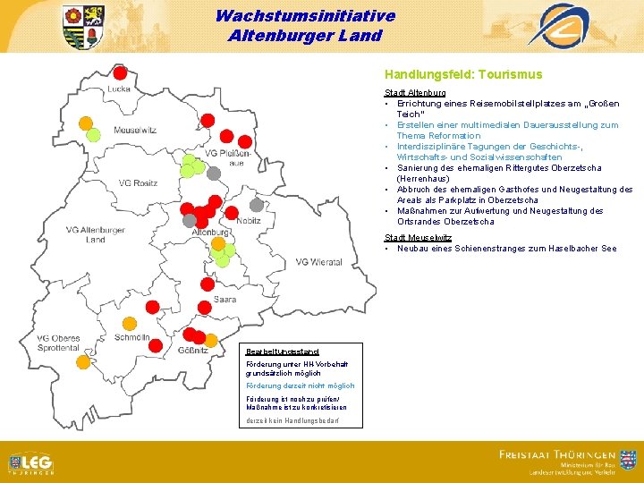 Wachstumsinitiative Altenburger Land Handlungsfeld: Tourismus Stadt Altenburg • Errichtung eines Reisemobilstellplatzes am „Großen Teich“