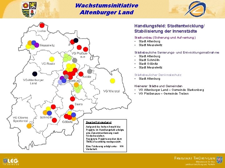 Wachstumsinitiative Altenburger Land Handlungsfeld: Stadtentwicklung/ Stabilisierung der Innenstädte Stadtumbau (Sicherung und Aufwertung) • Stadt