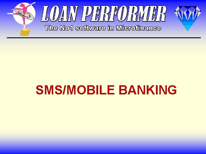 SMS/MOBILE BANKING 