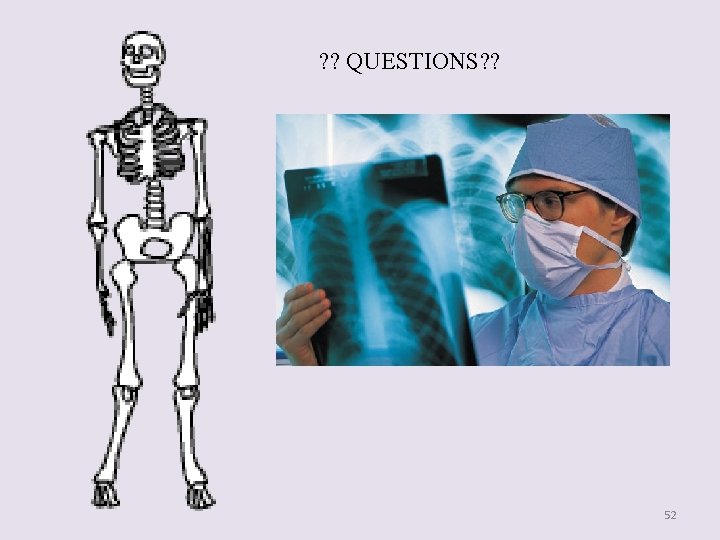 ? ? QUESTIONS? ? 52 