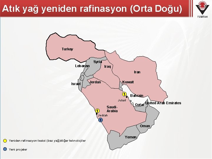 Atık yağ yeniden rafinasyon (Orta Doğu) TÜBİTAK Turkey Syria Lebanon Iraq Iran Israel Jordan