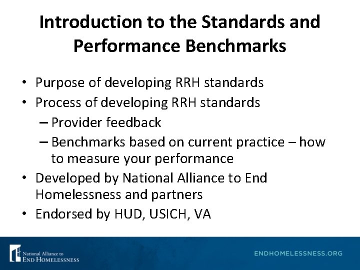 Introduction to the Standards and Performance Benchmarks • Purpose of developing RRH standards •