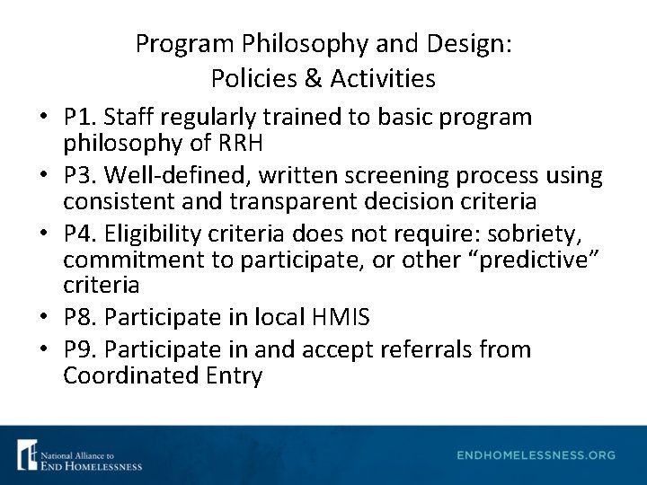 Program Philosophy and Design: Policies & Activities • P 1. Staff regularly trained to