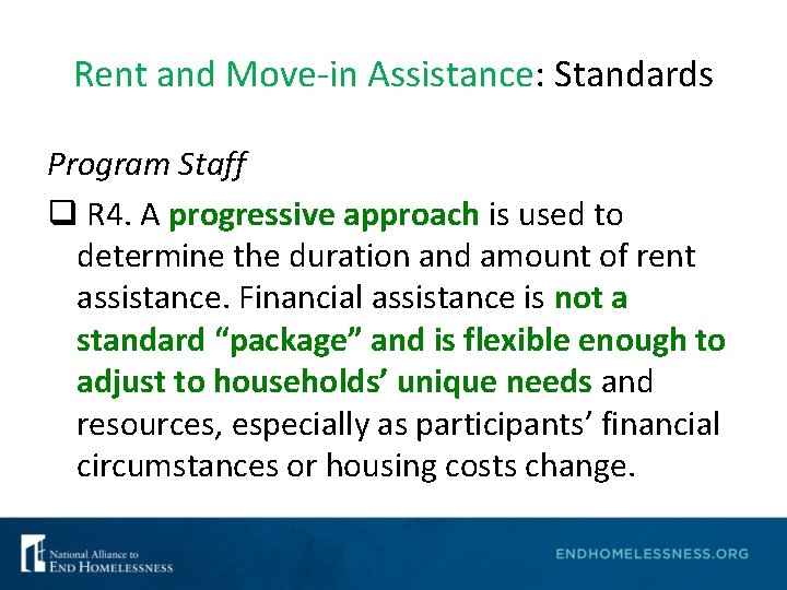 Rent and Move-in Assistance: Standards Program Staff q R 4. A progressive approach is