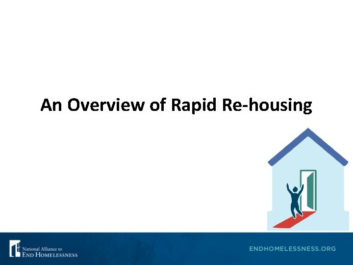 An Overview of Rapid Re-housing 