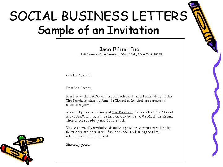 SOCIAL BUSINESS LETTERS Sample of an Invitation 