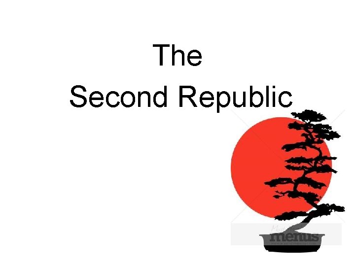 The Second Republic 