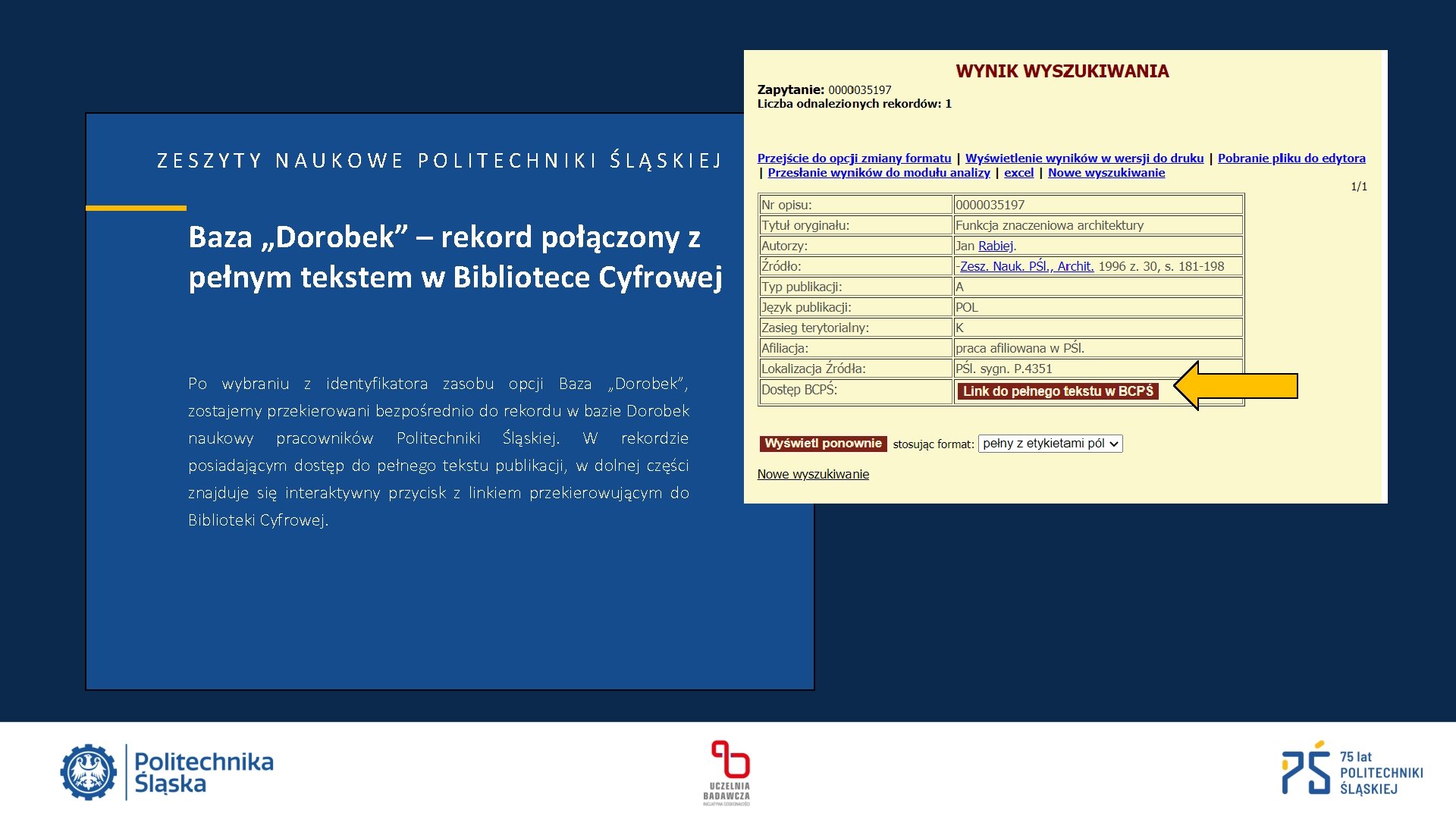ZESZYTY NAUKOWE POLITECHNIKI ŚLĄSKIEJ Baza „Dorobek” – rekord połączony z pełnym tekstem w Bibliotece