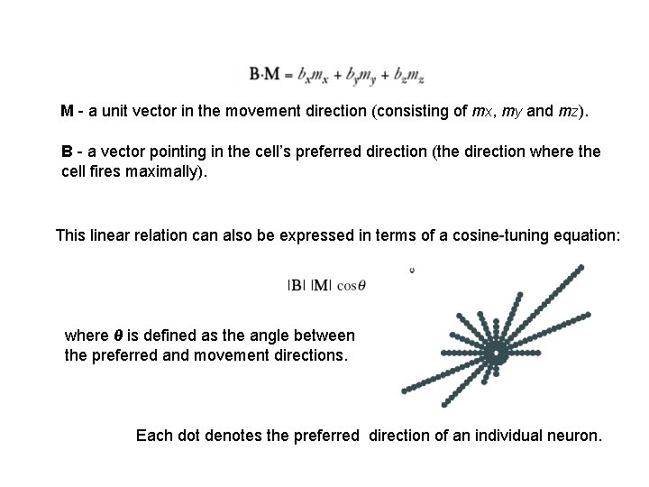 M - a unit vector in the movement direction (consisting of mx, my and M - a unit vector in the movement direction (consisting of mx, my and