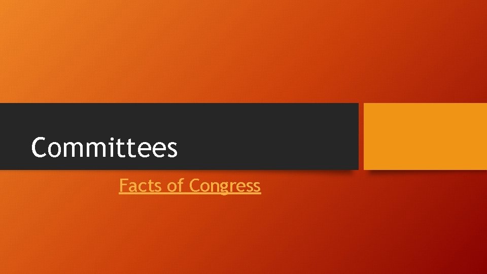 Committees Facts of Congress 