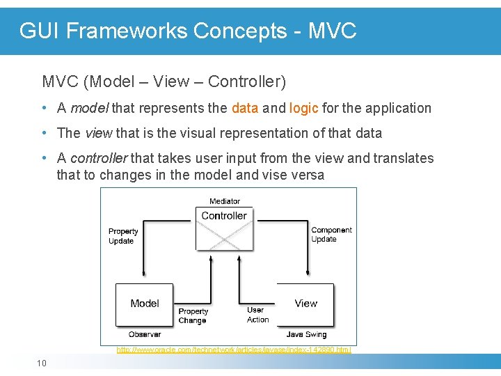 GUI Frameworks Concepts - MVC (Model – View – Controller) • A model that GUI Frameworks Concepts - MVC (Model – View – Controller) • A model that