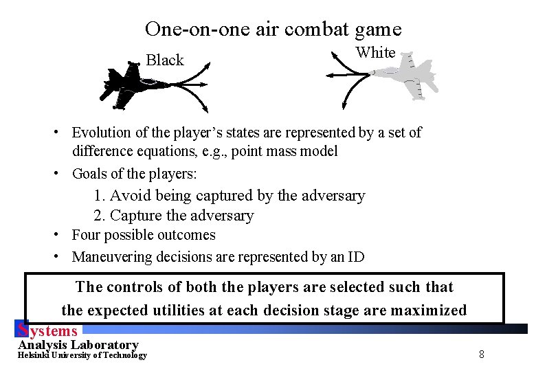 One-on-one air combat game Black White • Evolution of the player’s states are represented