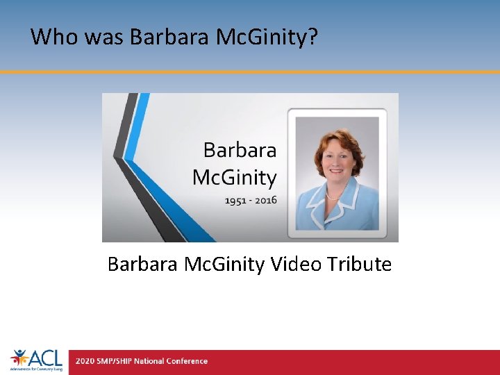 Who was Barbara Mc. Ginity? Barbara Mc. Ginity Video Tribute 