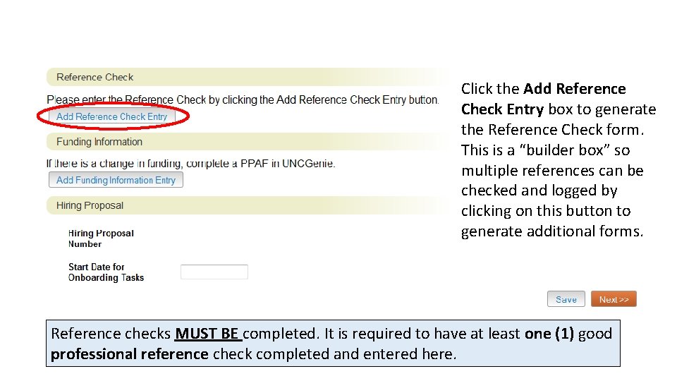 Click the Add Reference Check Entry box to generate the Reference Check form. This