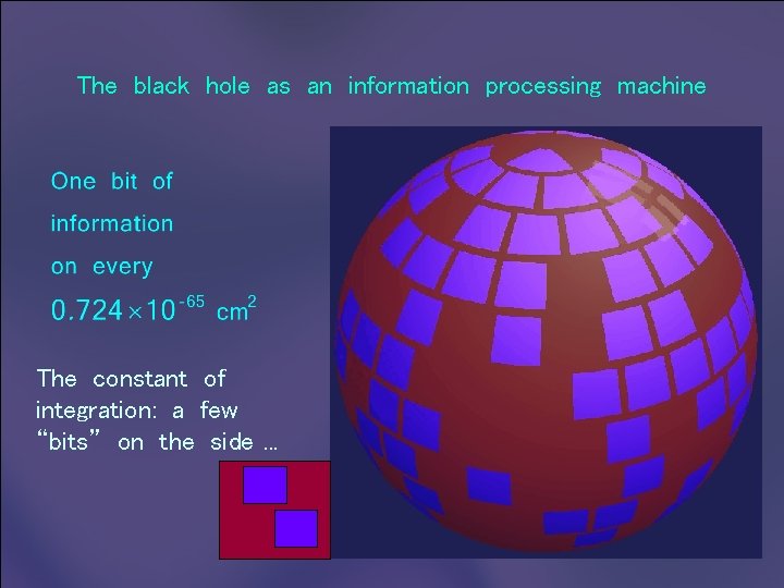 The black hole as an information processing machine The constant of integration: a few