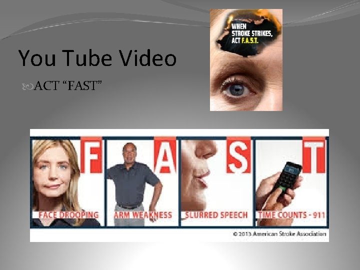 You Tube Video ACT “FAST” 