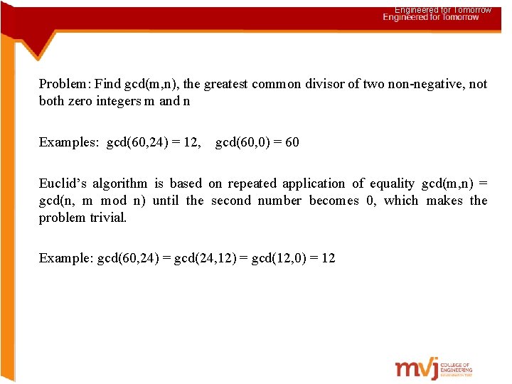 Engineered for Tomorrow Problem: Find gcd(m, n), the greatest common divisor of two non-negative,