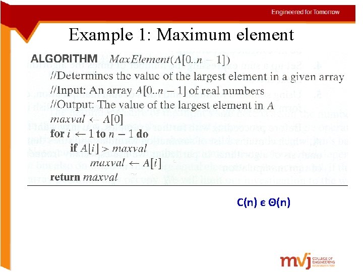 Example 1: Maximum element C(n) є Θ(n) 