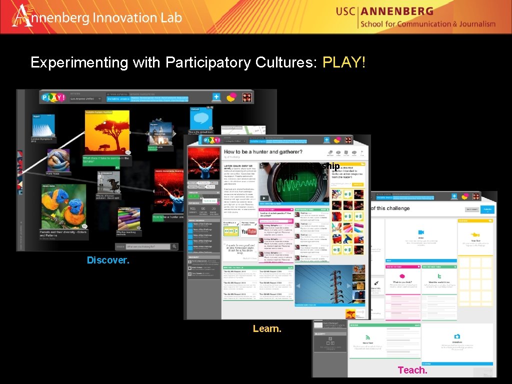 Experimenting with Participatory Cultures: PLAY! In partnership with Discover. Learn. Teach. 