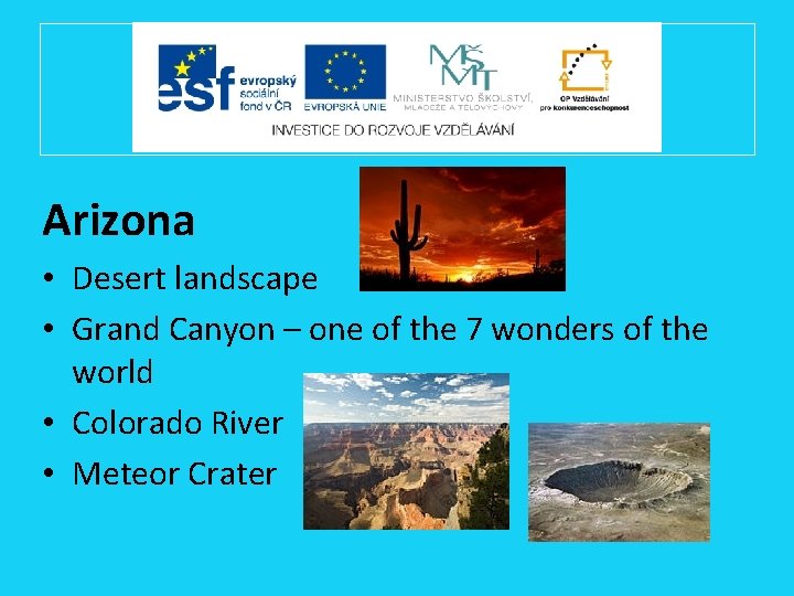 Arizona • Desert landscape • Grand Canyon – one of the 7 wonders of