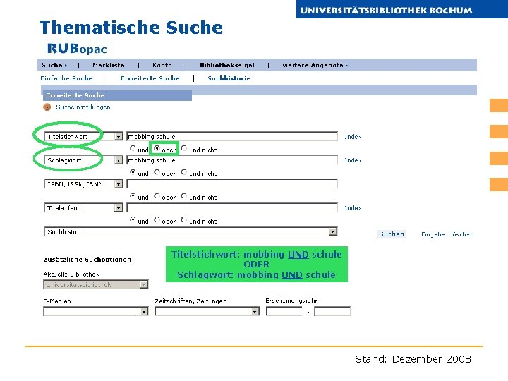 Thematische Suche Titelstichwort: mobbing UND schule ODER Schlagwort: mobbing UND schule Stand: Dezember 2008