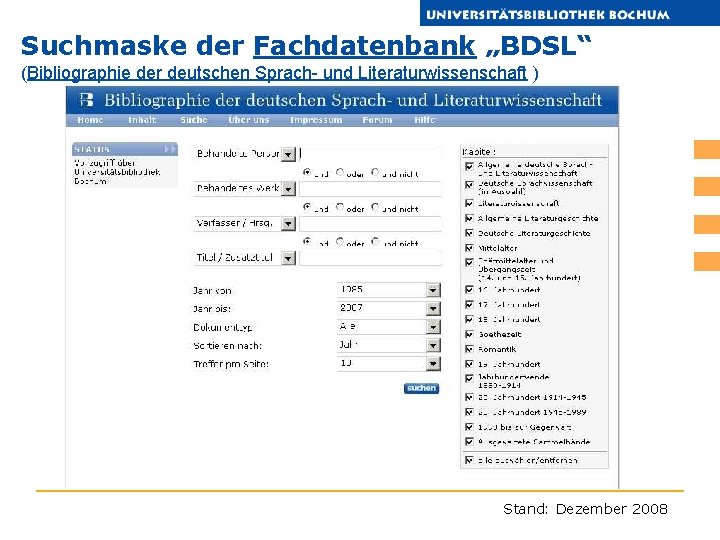 Suchmaske der Fachdatenbank „BDSL“ (Bibliographie der deutschen Sprach- und Literaturwissenschaft ) Stand: Dezember 2008