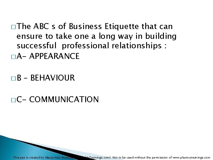 � The ABC s of Business Etiquette that can ensure to take one a