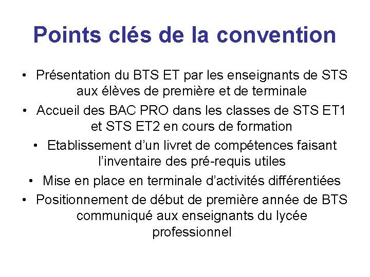 Points clés de la convention • Présentation du BTS ET par les enseignants de Points clés de la convention • Présentation du BTS ET par les enseignants de