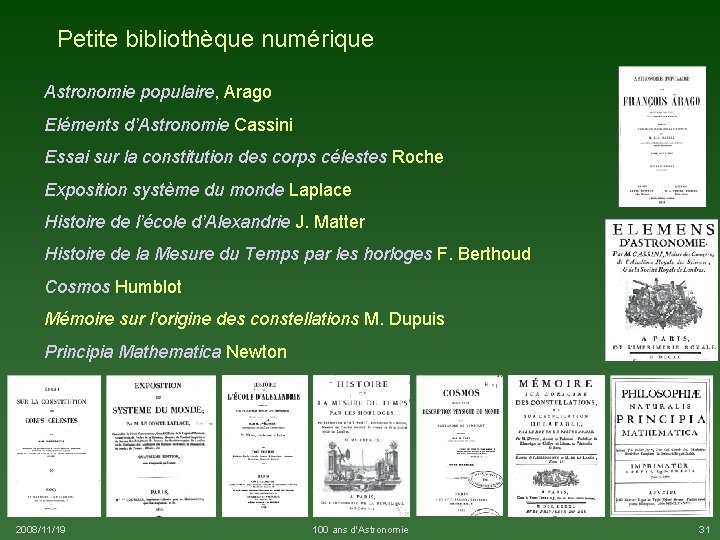 Petite bibliothèque numérique Astronomie populaire, Arago Eléments d’Astronomie Cassini Essai sur la constitution des