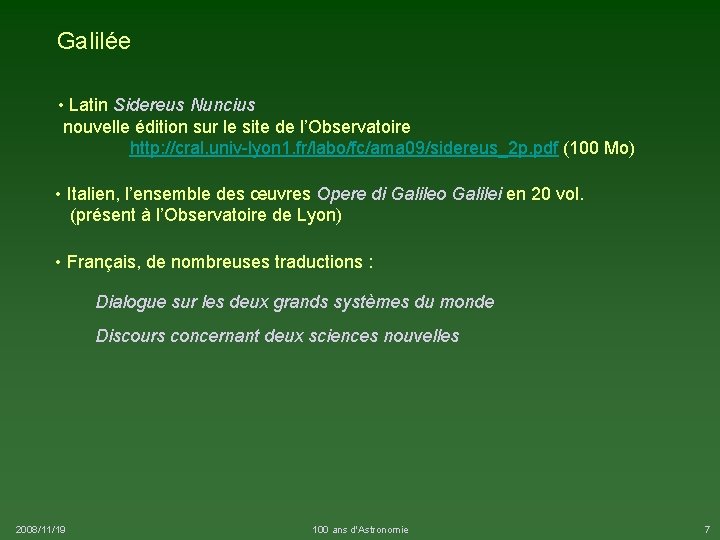 Galilée • Latin Sidereus Nuncius nouvelle édition sur le site de l’Observatoire http: //cral.