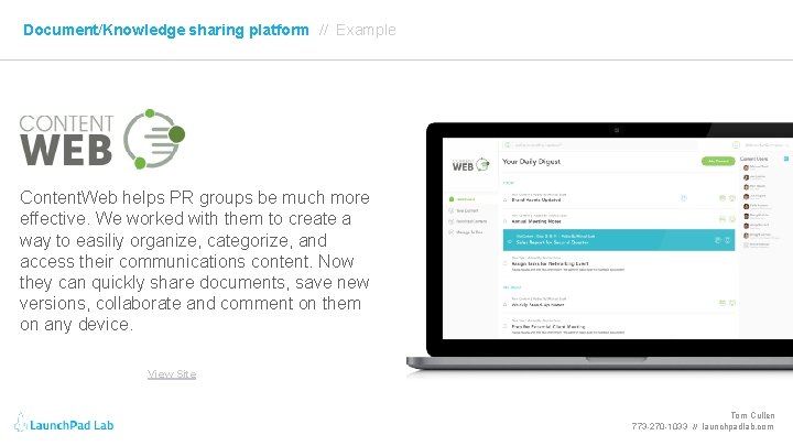 Document/Knowledge sharing platform // Example Content. Web helps PR groups be much more effective.