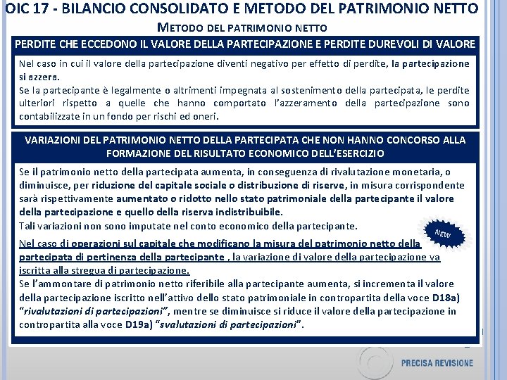 OIC 17 - BILANCIO CONSOLIDATO E METODO DEL PATRIMONIO NETTO PERDITE CHE ECCEDONO IL