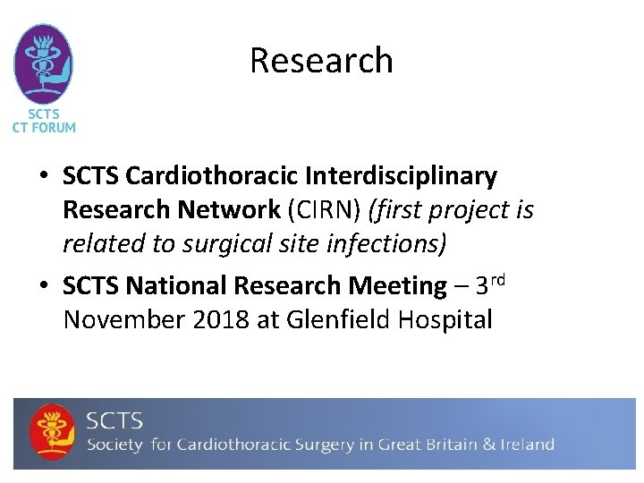 Research • SCTS Cardiothoracic Interdisciplinary Research Network (CIRN) (first project is related to surgical