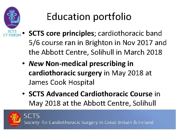 Education portfolio • SCTS core principles; cardiothoracic band 5/6 course ran in Brighton in