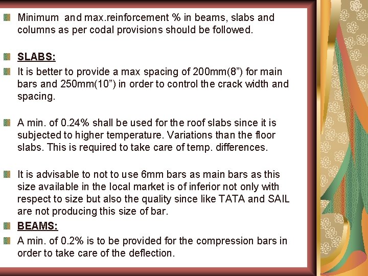 Minimum and max. reinforcement % in beams, slabs and columns as per codal provisions