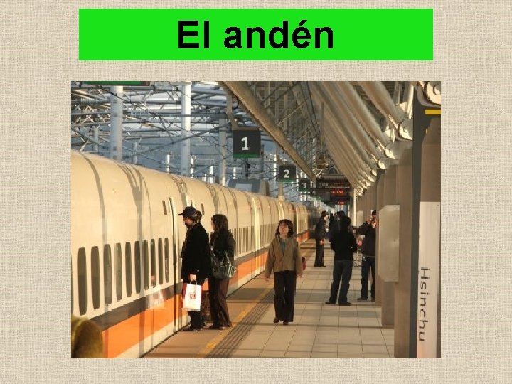 El andén 