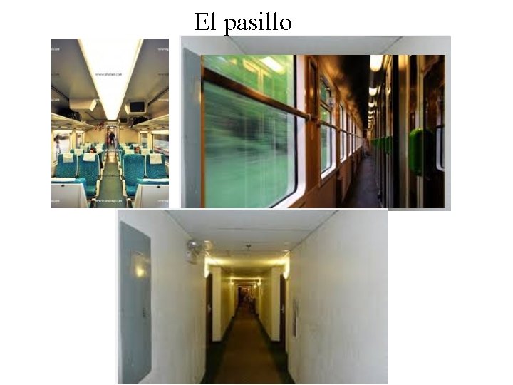 El pasillo 