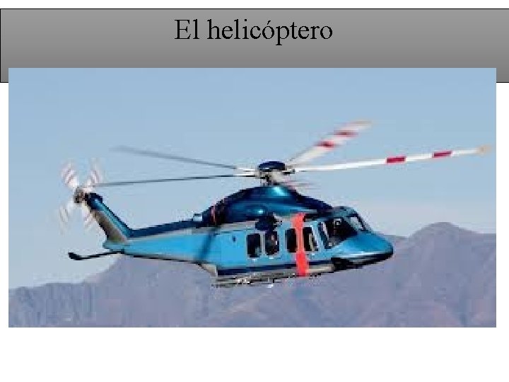 El helicóptero 