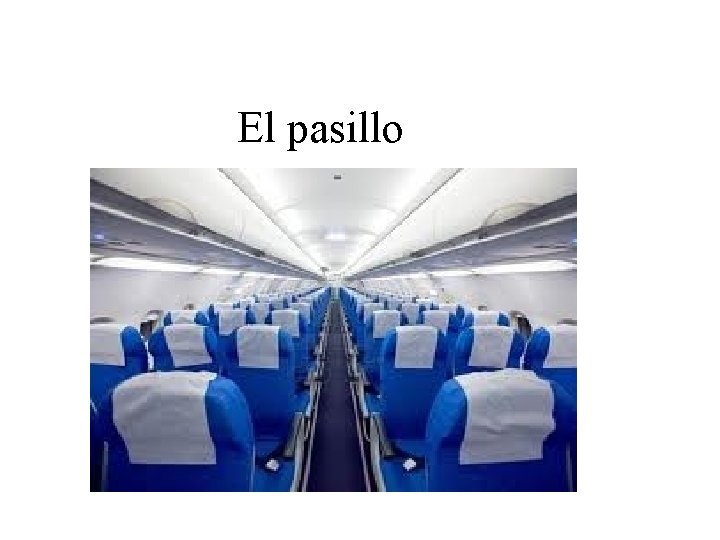 El pasillo 