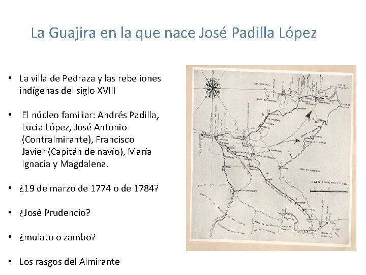 La Guajira en la que nace José Padilla López • La villa de Pedraza