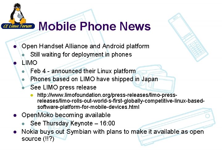 Mobile Phone News l l Open Handset Alliance and Android platform l Still waiting