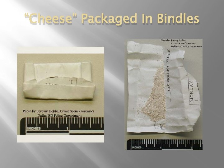 “Cheese” Packaged In Bindles 