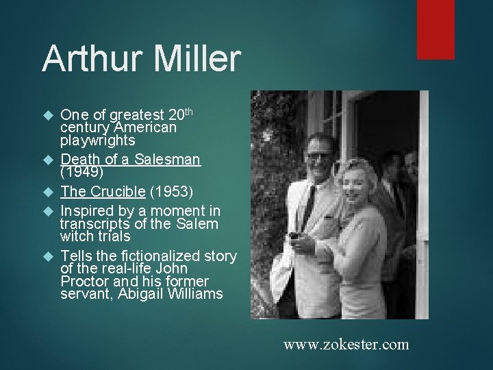 Arthur Miller One of greatest 20 th century American playwrights Death of a Salesman