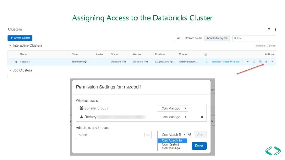 Assigning Access to the Databricks Cluster 